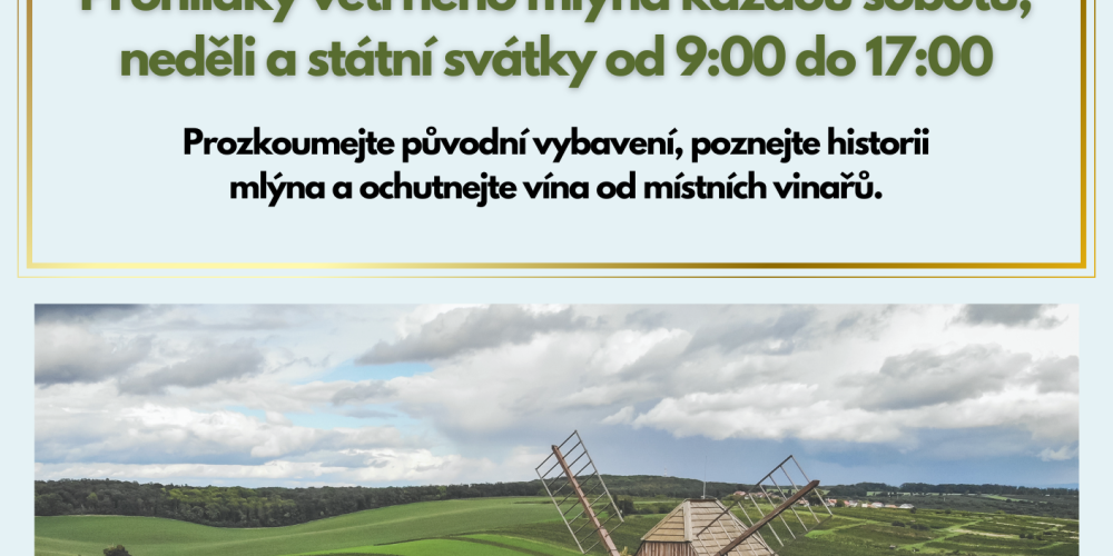 Prohlídky Větrného mlýna 