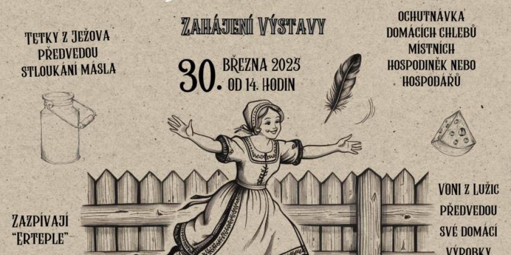 Výstava: Dobrá hospodyňka pro pírko skočí 