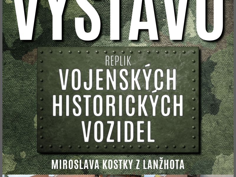 Výstava replik vojenských historických vozidel v Lanžhotě