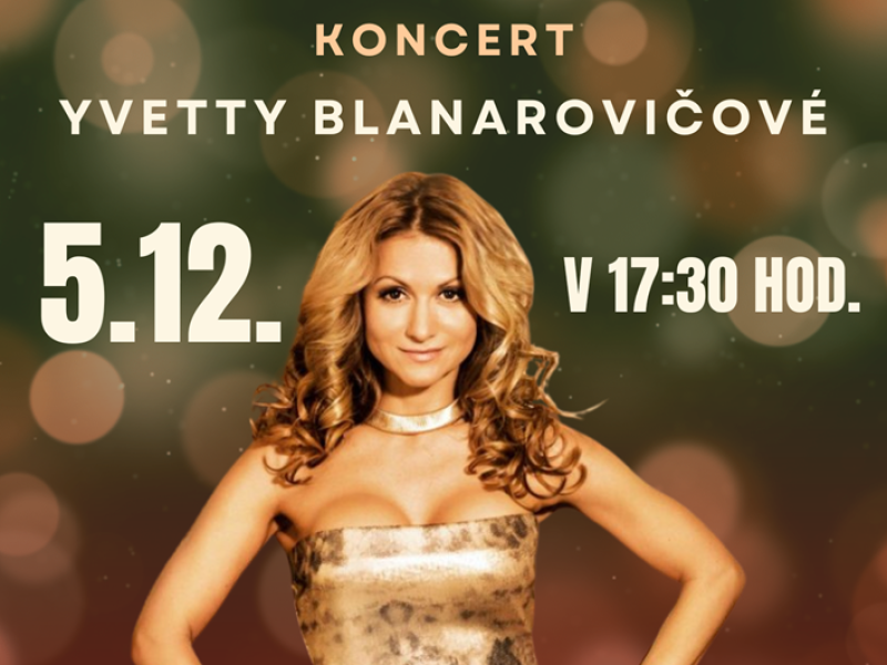 Vánoční koncert Yvetty Blanarovičové v Hruškách