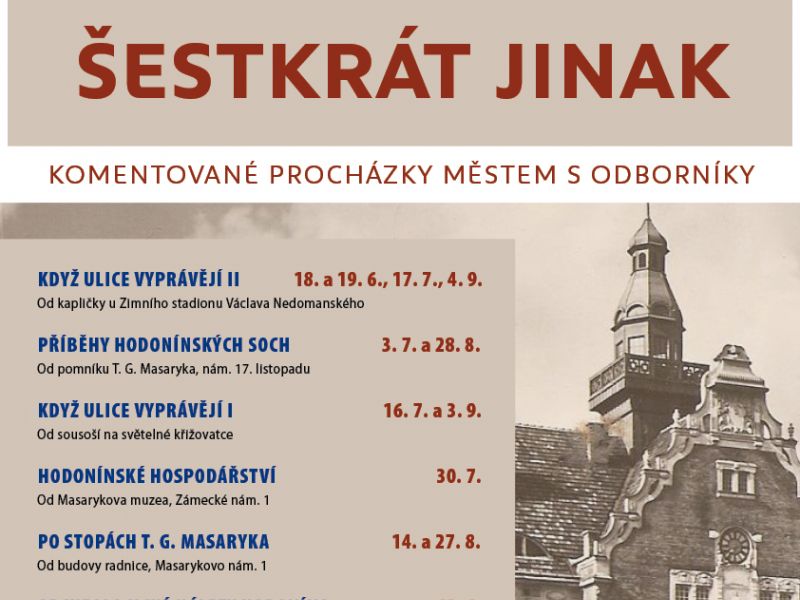Hodonínská historie šestkrát jinak