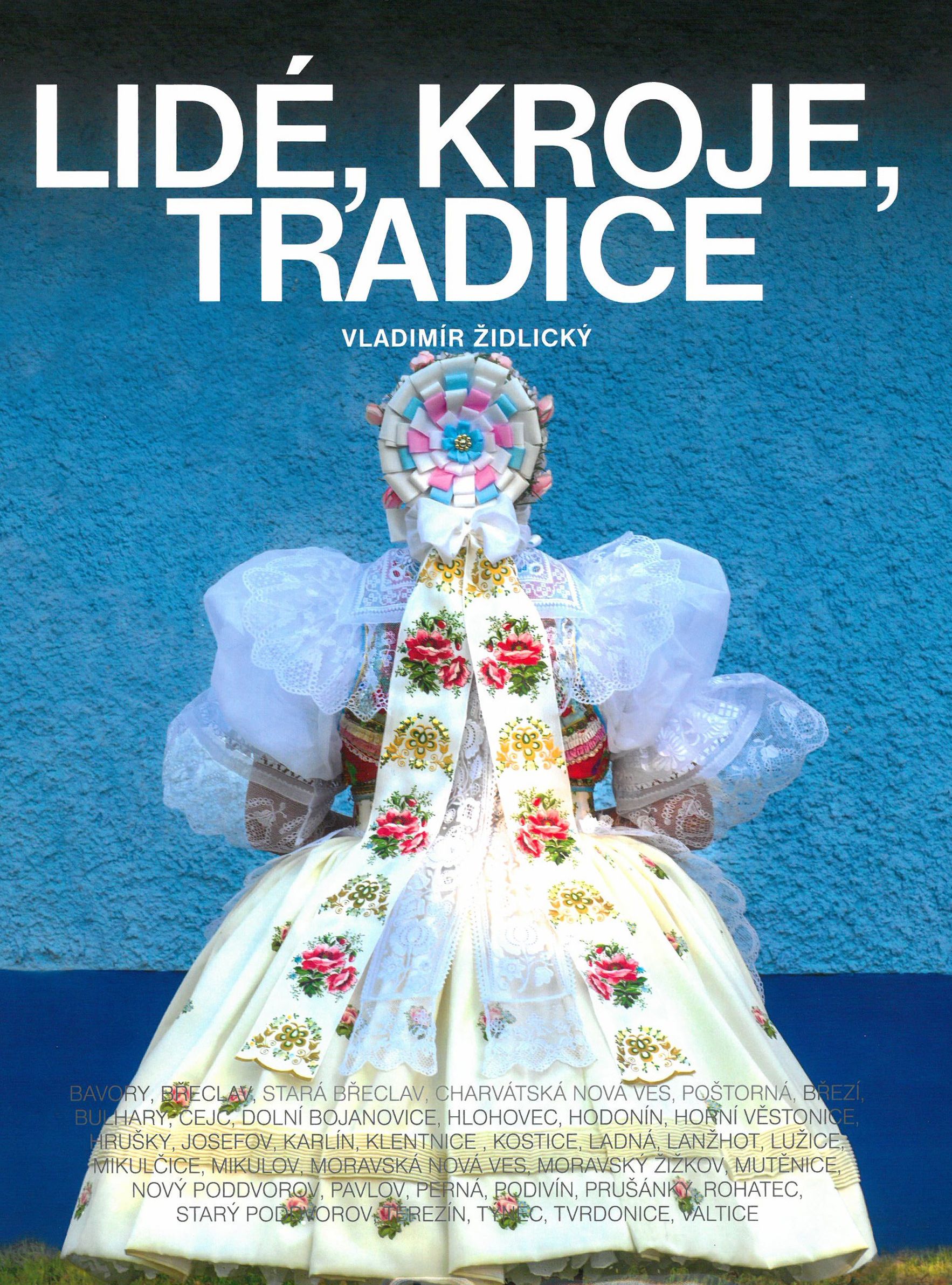 Nová publikace - LIDÉ, KROJE, TRADICE