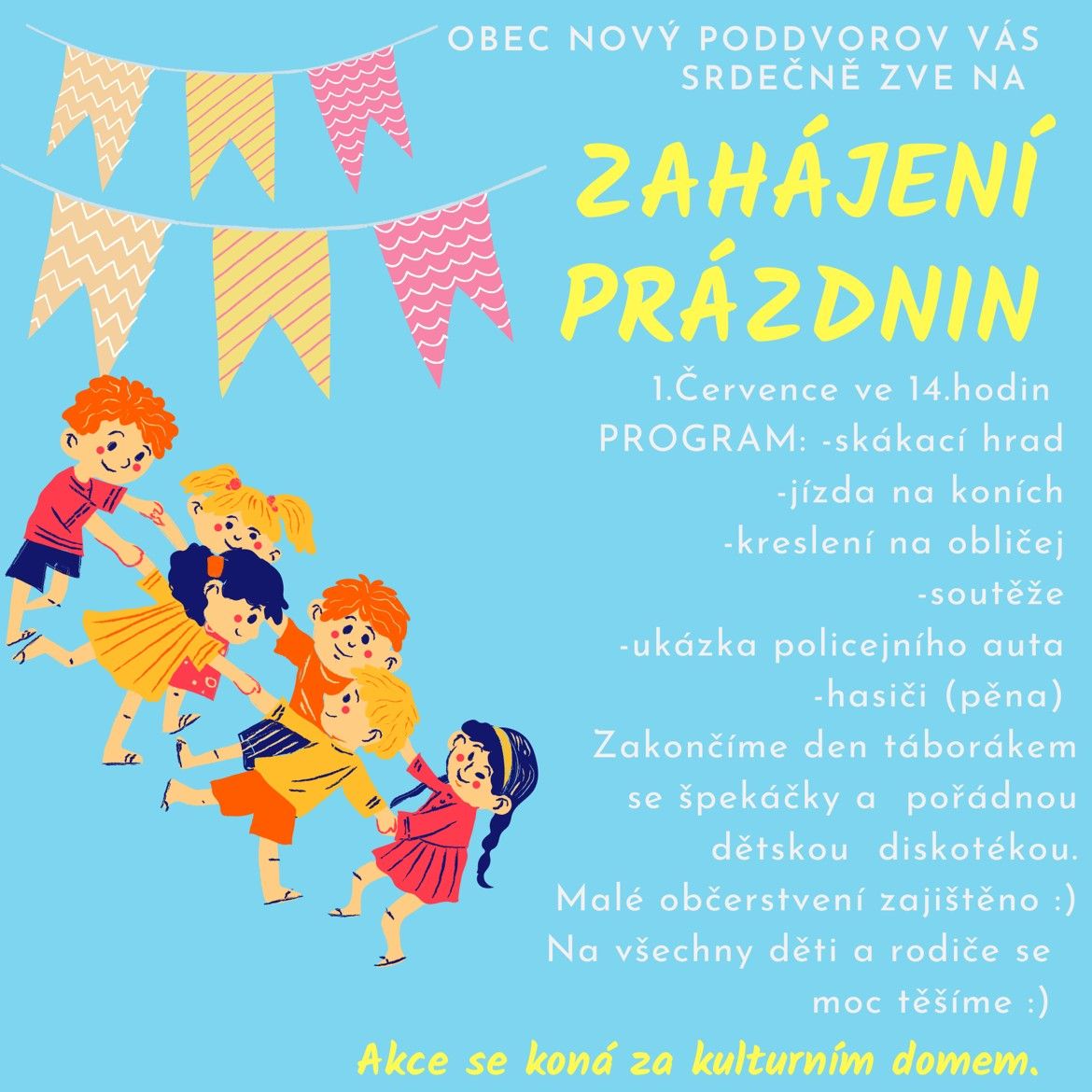 Zahájení prázdnin v Novém Poddvorově