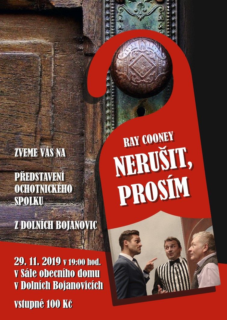 NERUŠIT, PROSÍM - RAY COONEY, PŘEDSTAVENÍ DOLNÍ BOJANOVICE