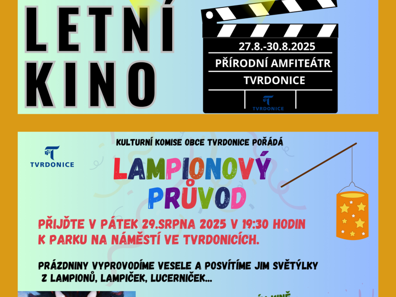 LAMPIONOVÝ PRŮVOD + LETNÍ KINO V TVRDONICÍCH