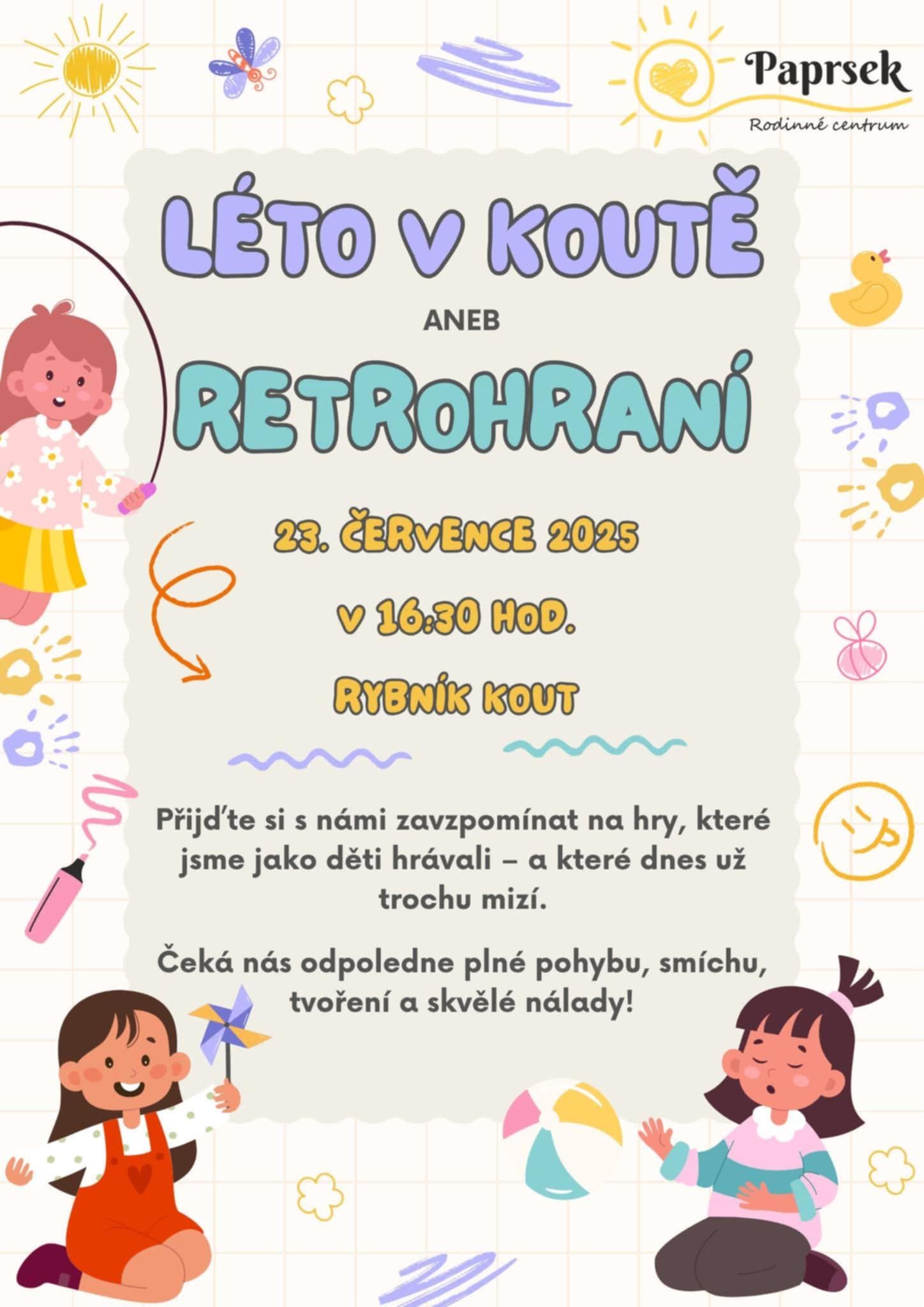 Léto v Koutě aneb Retrohraní