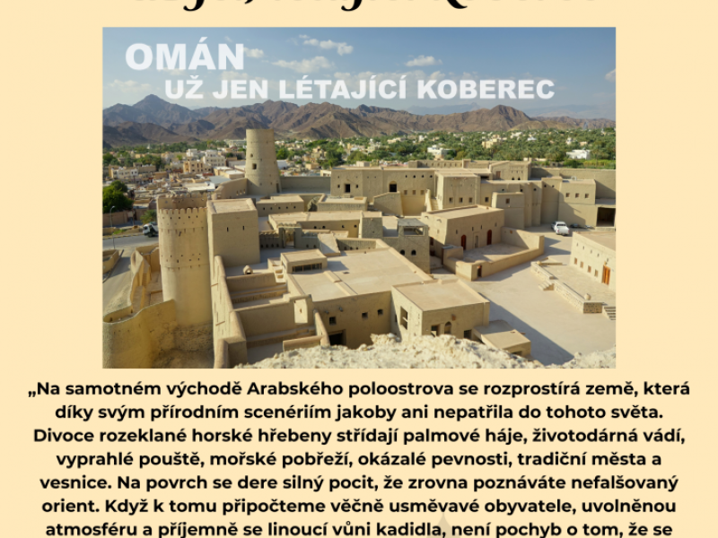 Beseda: Omán, už jen létající koberec
