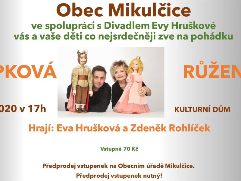 Pohádka Šípková Růženka - Mikulčice