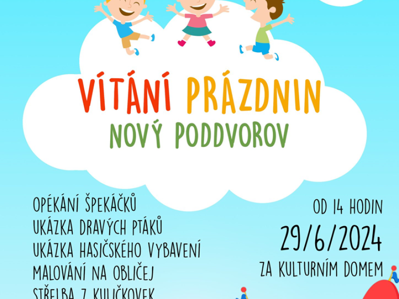 Vítání prázdnin v Novém Poddvorově