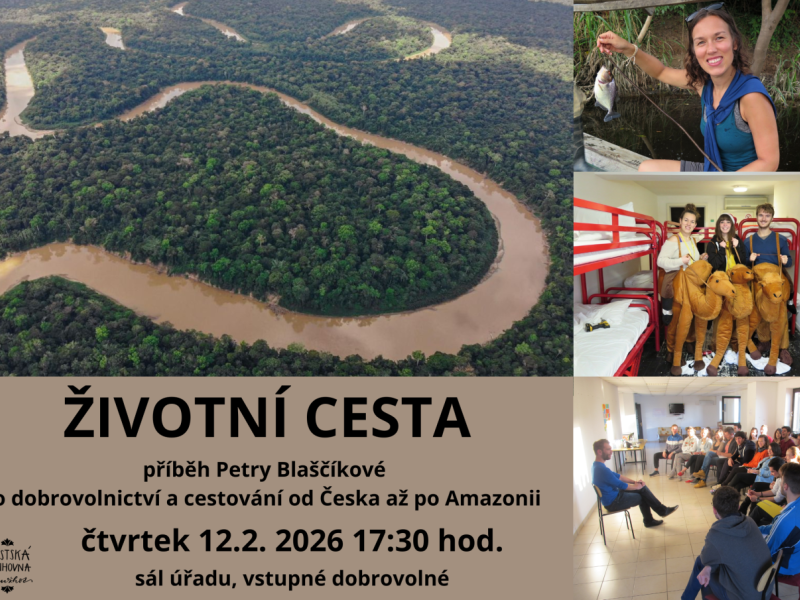 Přednáška - Životní cesta - Amazonie