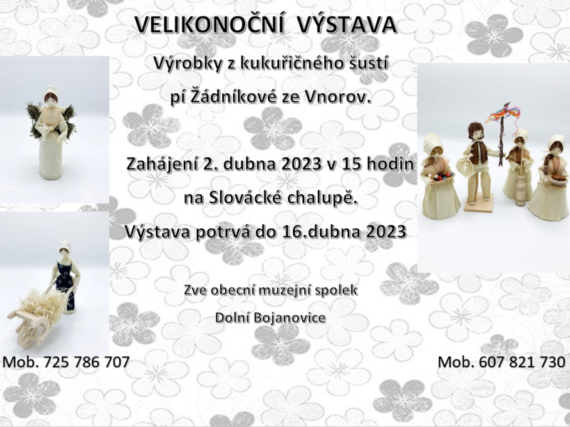 Velikonoční výstava ,,Výrobky z kukuřičného šustí"